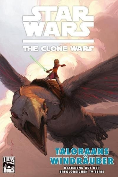 Star Wars: The Clone Wars (zur TV-Serie) 04 - Taloraans Windräuber
