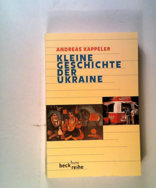 Kleine Geschichte der Ukraine (Beck'sche Reihe)