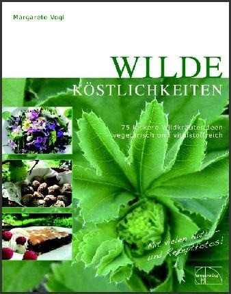 Wilde Köstlichkeiten