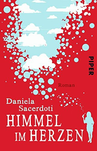 Himmel im Herzen: Roman