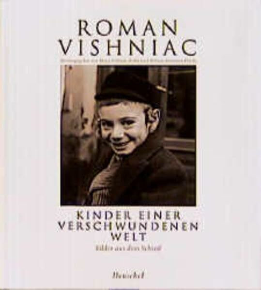 Kinder einer verschwundenen Welt: Bilder aus dem Schtetl