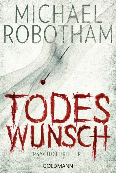 Todeswunsch: Joe O'Loughlins 5. Fall: Psychothriller (Joe O'Loughlin und Vincent Ruiz, Band 5)