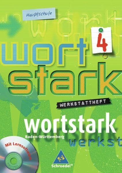 wortstark / wortstark - Hauptschulen in Baden-Württemberg - Ausgabe 2004: Themen und Werkstätten für den Deutschunterricht - an Hauptschulen... / ... in Baden-Württemberg - Ausgabe 2004)