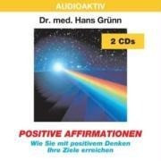 Positive Affirmationen. 2 CDs