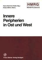 Innere Peripherien in Ost und West