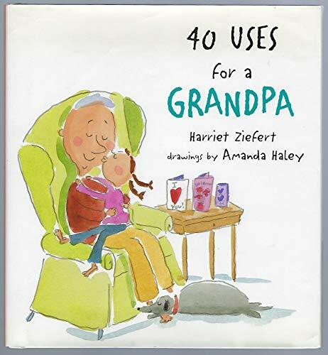 40 Uses for a Grandpa