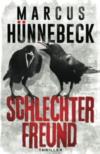 Schlechter Freund: Thriller (Drosten und Sommer)