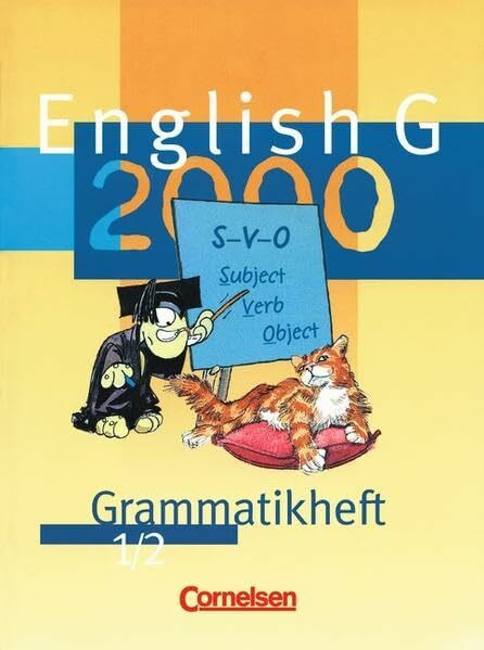 English G 2000 - Ausgabe A, B und D: English G 2000, Ausgabe A, Grammatikheft für das 5. und 6. Schuljahr, Ausgabe A, B, D: Für Gymnasien, ... Regelschulen und Sekundarschulen