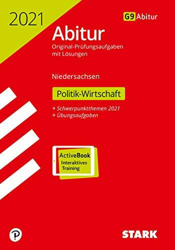 STARK Abiturprüfung Niedersachsen 2021 - Politik-Wirtschaft GA/EA: Ausgabe mit ActiveBook (STARK-Verlag - Abitur-Prüfungen)