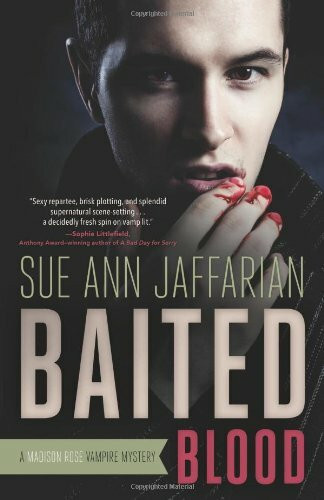 Baited Blood: A Madison Rose Vampire Mystery (Madison Rose Vampire Mysteries, Band 2)