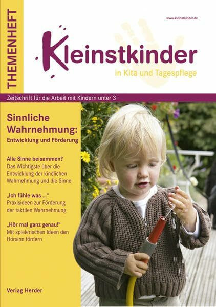 Kleinstkinder "Wahrnehmung": Themenheft: Kleinstkinder Themenheft