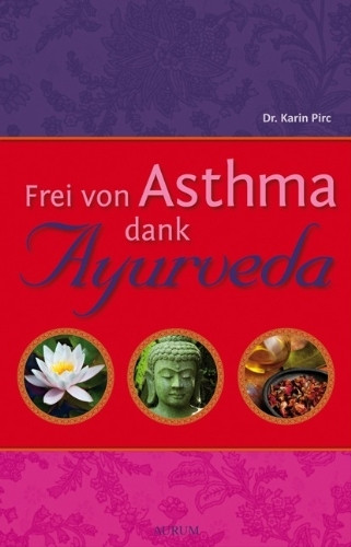 Frei von Asthma dank Ayurveda