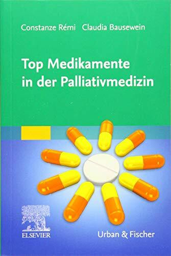 Top Medikamente in der Palliativmedizin