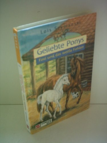 Geliebte Ponys, Foxi und das weiße Fohlen