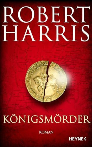 Königsmörder: Roman