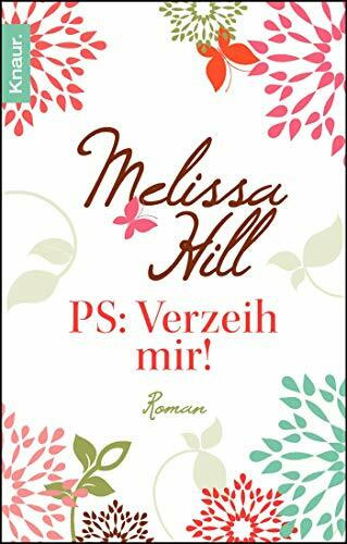 P S: Verzeih mir!: Roman