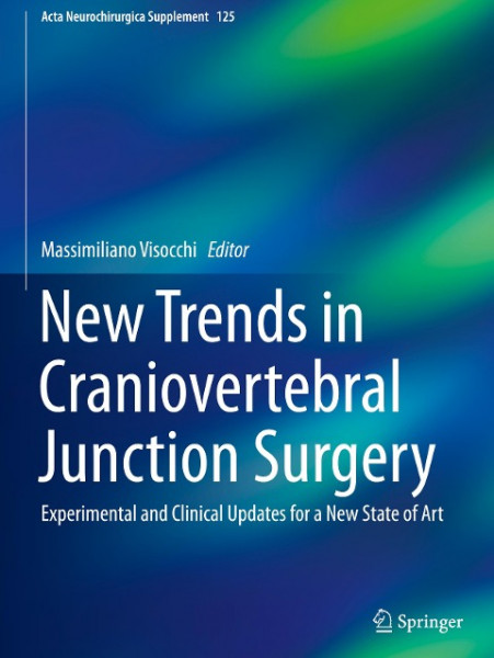 New Trends in Craniovertebral Junction Surgery