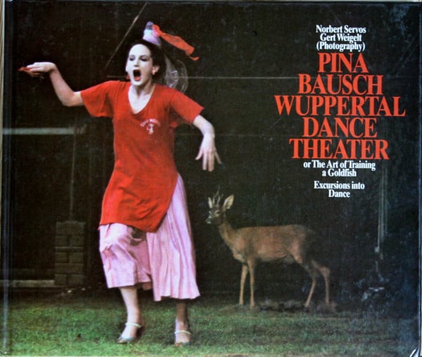 Pina Bausch - Wuppertal Dance Theater. English Edition