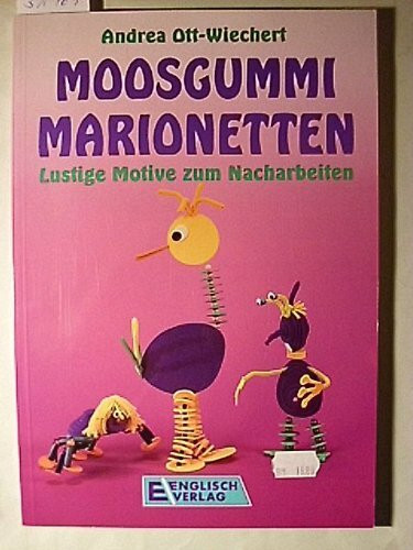Moosgummi Marionetten. Lustige Motive zum Nacharbeiten