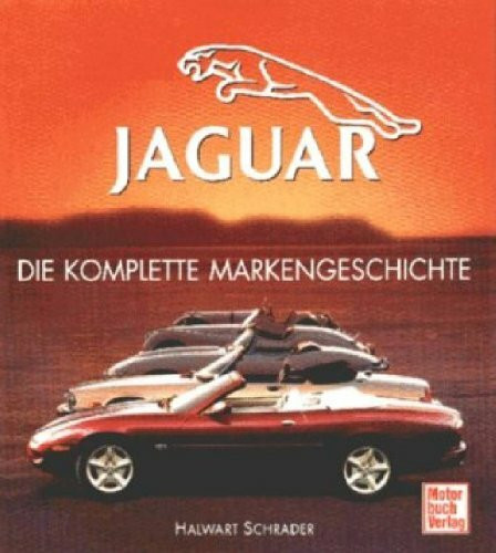 Jaguar-Automobile: Die komplette Markengeschichte