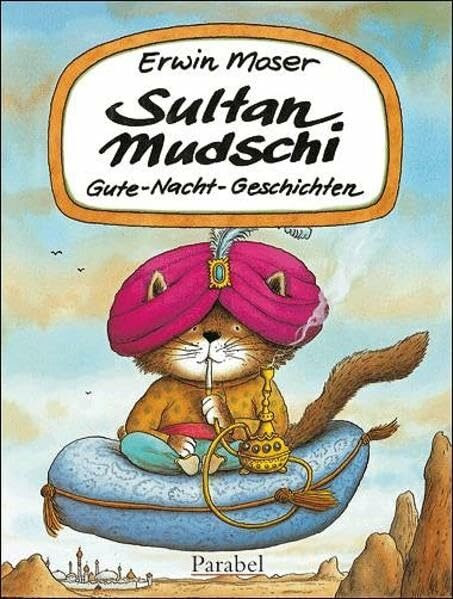 Sultan Mudschi: Gute-Nacht-Geschichten
