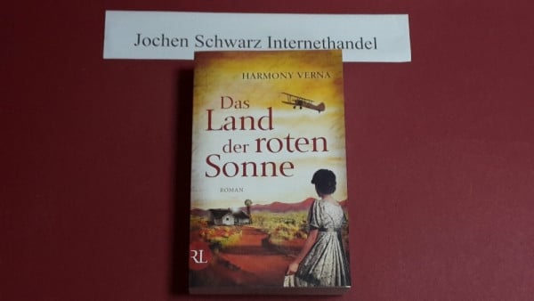 Das Land der roten Sonne: Roman