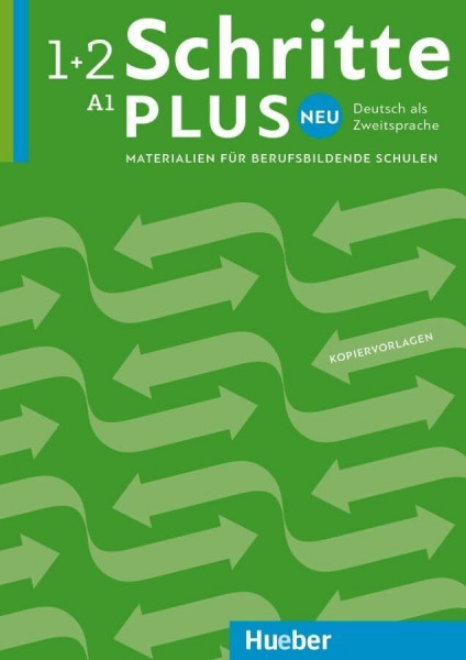 Schritte plus Neu 1+2: Deutsch als Zweitsprache / Materialien für berufsbildende Schulen – Kopiervorlagen