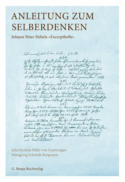 Anleitung zum Selberdenken: Johann Peter Hebels Excerpthefte