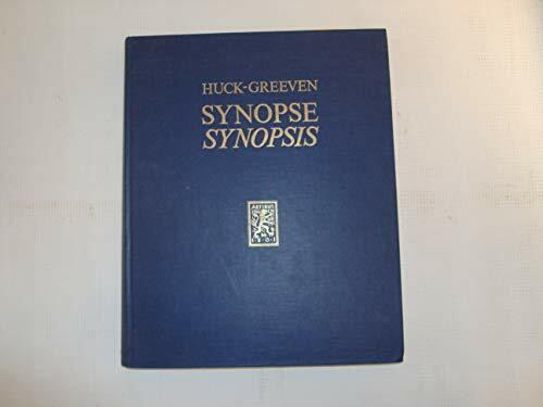 Synopse der drei ersten Evangelien, mit Beigabe der johanneischen Parallelstellen / Synopsis of the first three Gospels, with the Addition of the Johannine Parallels