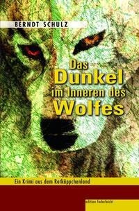 Das Dunkel im Inneren des Wolfes