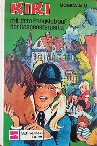 Kiki mit dem Ponyklub auf der Gespensterparty