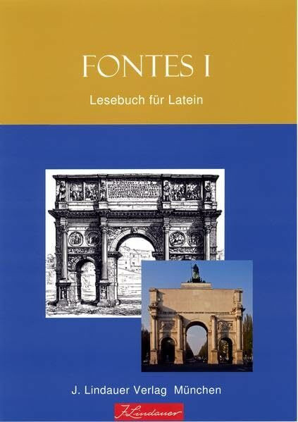 FONTES I: Lesebuch für den Lateinunterricht