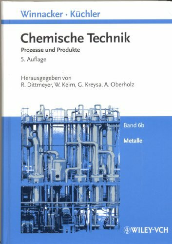 Metalle: Chemische Technik (Winnacker, Chemische Technik (Vch))