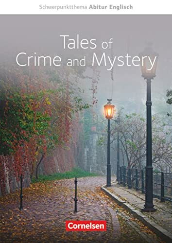 Context - Schwerpunktthema Abitur Englisch: Tales of Crime and Mystery - Textheft