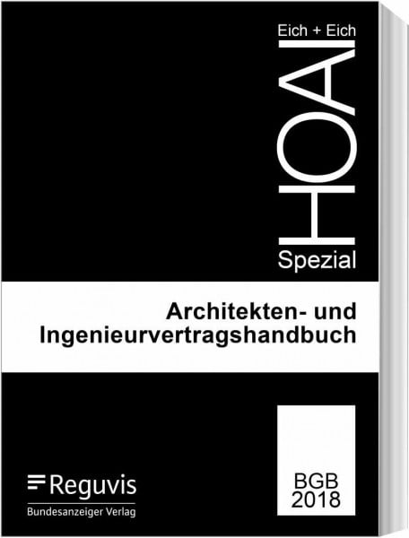 Architekten- und Ingenieurvertragshandbuch: Anhang mit Vorlagen eines Vertragsmusters und Checklisten (HOAI Spezial)