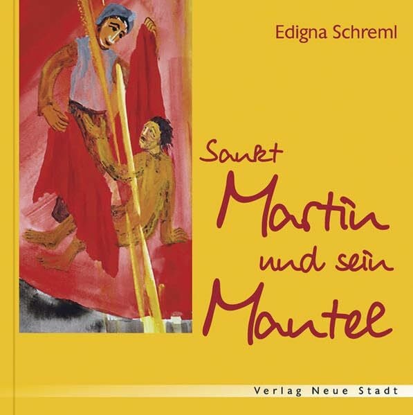 Sankt Martin und sein Mantel (Neue-Stadt-Kinder)