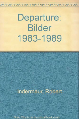Departure: Bilder 1983-1989
