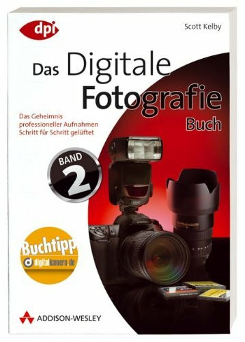 Digitale Fotografie - Das Buch 2