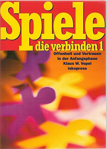 Spiele, die verbinden, 2 Bde., Bd.1