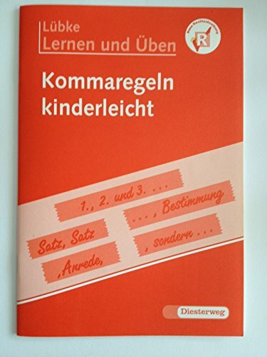 Lernen und Üben, neue Rechtschreibung, Kommaregeln kinderleicht