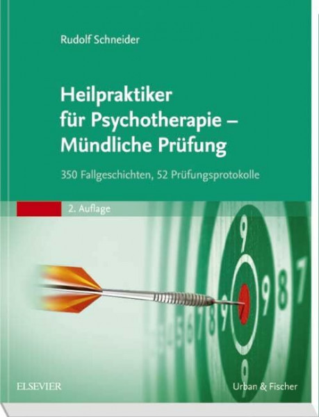 Heilpraktiker für Psychotherapie - Mündliche Prüfung: 350 Fallgeschichten, 52 Prüfungsprotokolle