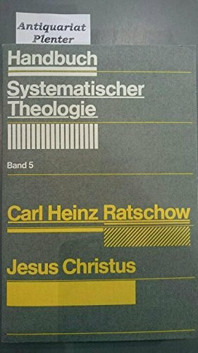 Handbuch Systematischer Theologie, 18 Bde., Bd.5, Jesus Christus