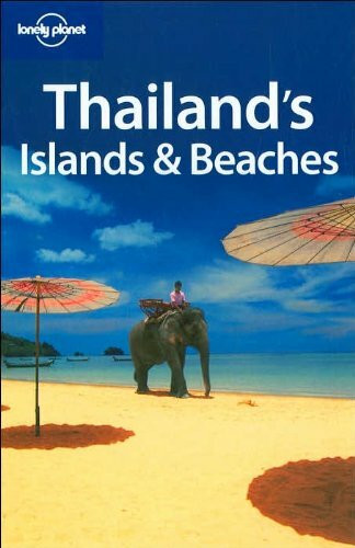 Lonely Planet Thailand's Islands & Beaches