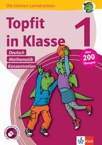 Topfit in Klasse 1 - Deutsch, Mathematik und Konzentration. Übungsbuch