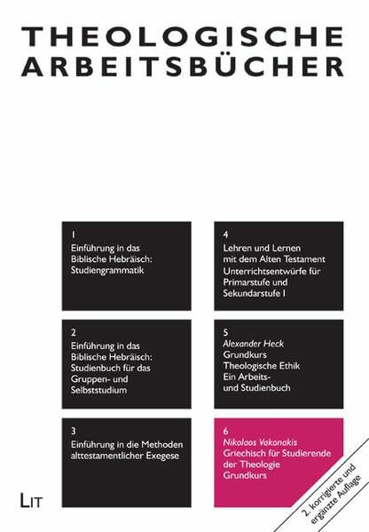 Griechisch für Studierende der Theologie: Grundkurs (Münsteraner Einführungen: Theologische Arbeitsbücher)