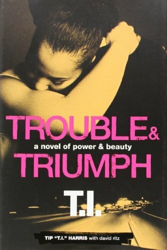 Trouble & Triumph: A Novel of Power & Beauty Trouble & Triumph: A Novel of Power & Beauty
