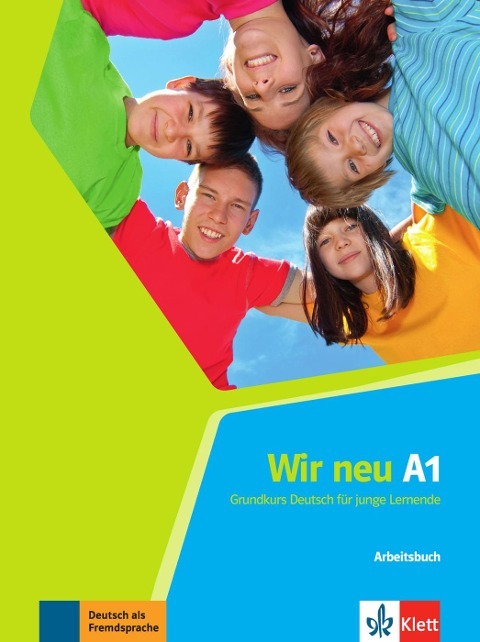 Wir neu. Arbeitsbuch A1 Wir neu. Arbeitsbuch A1