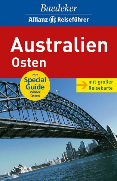 Baedeker Allianz Reiseführer Australien, Osten: Mit Special Guide Wilder Osten