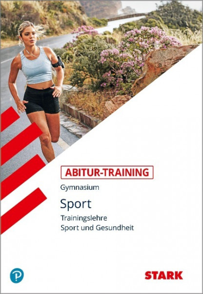 Abitur-Training Sport. Trainingslehre. Leistungskurs