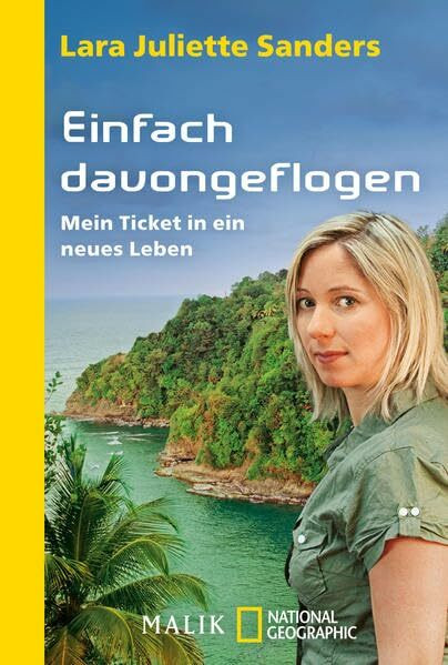 Einfach davongeflogen: Mein Ticket in ein neues Leben